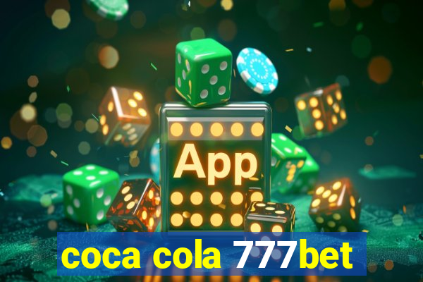coca cola 777bet